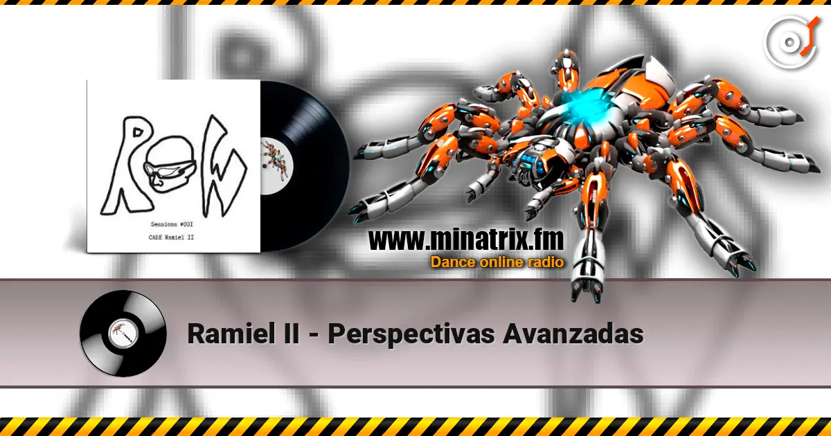 Ramiel II - Perspectivas Avanzadas 高品质在线收听 | Minatrix.FM