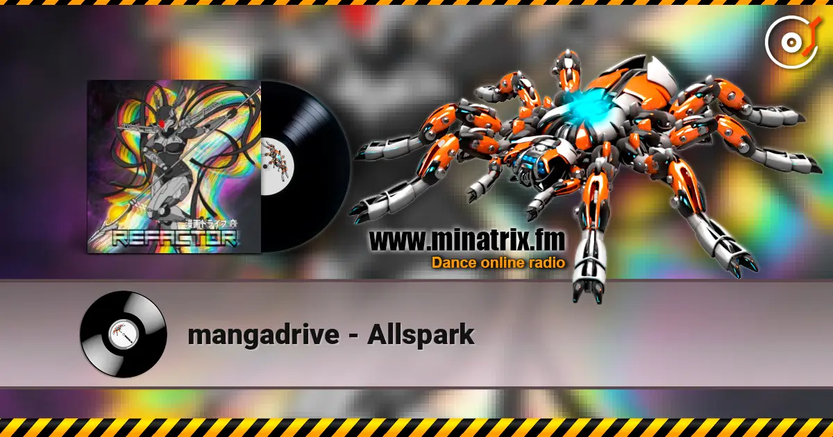 mangadrive - Allspark 高品质在线收听 | Minatrix.FM
