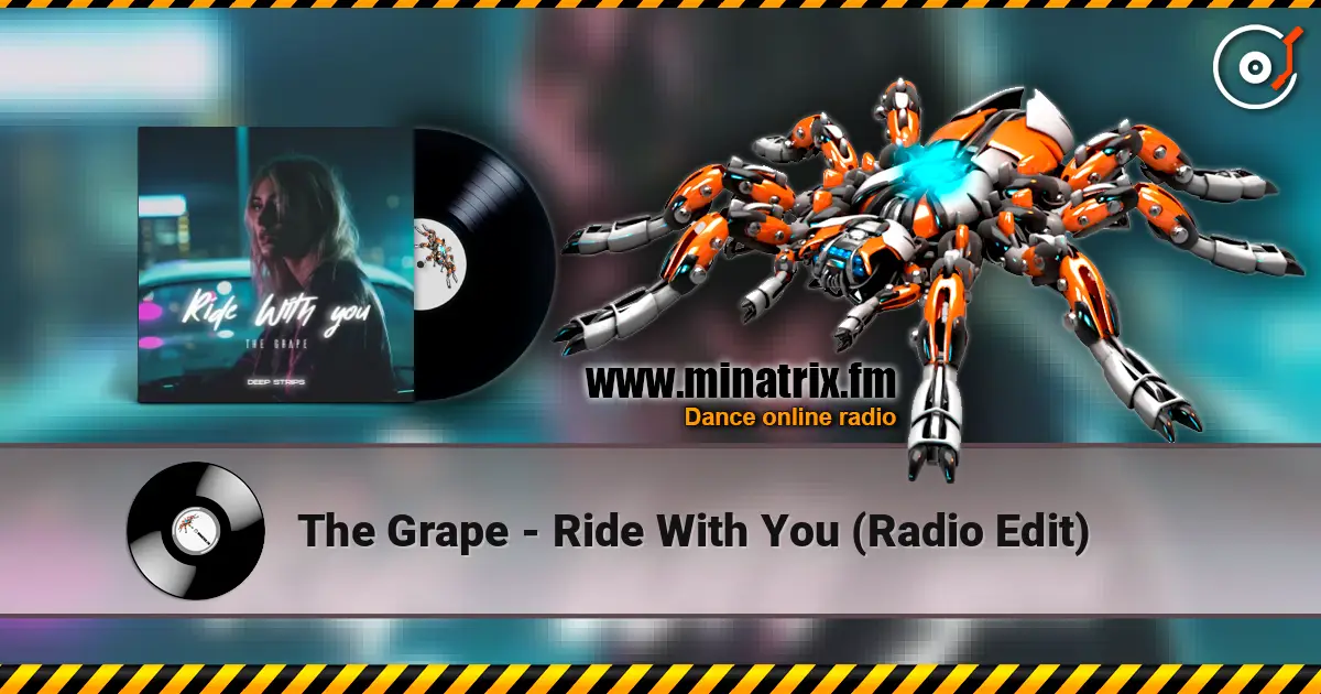 The Grape - Ride With You (Radio Edit) listen online in high quality | Minatrix.FM