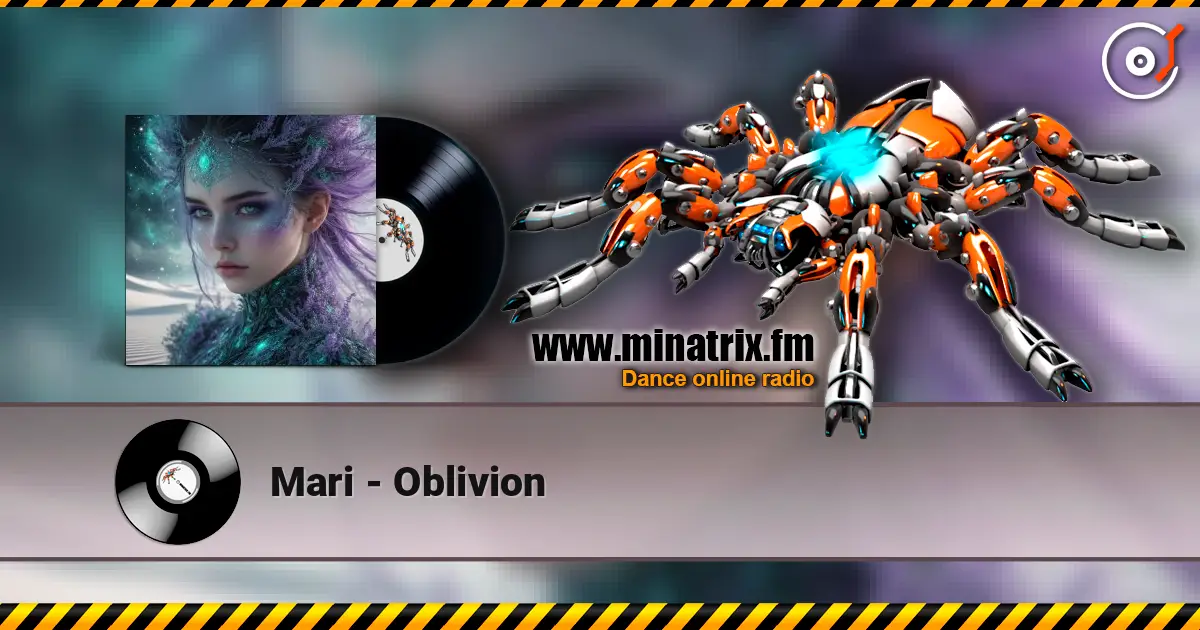 Mari - Oblivion 高品质在线收听 | Minatrix.FM