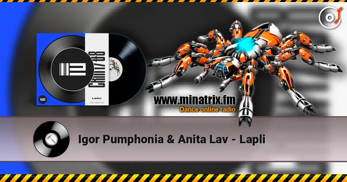 Igor Pumphonia & Anita Lav - Lapli 高品质在线收听 | Minatrix.FM