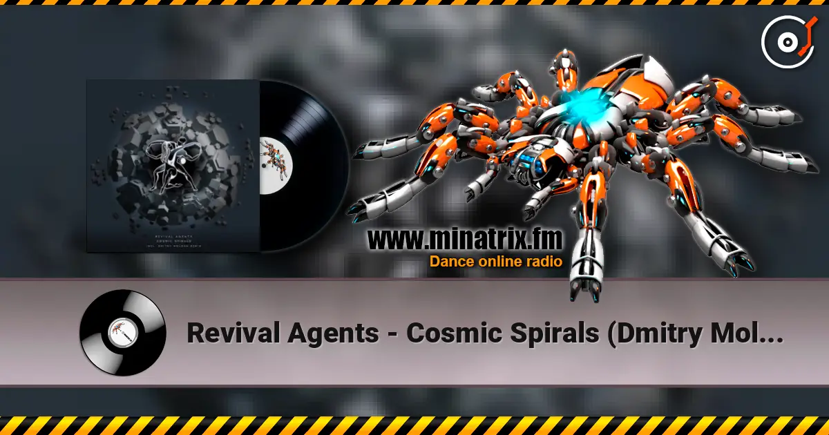 Revival Agents - Cosmic Spirals (Dmitry Molosh Dub Mix) 高品质在线收听 | Minatrix.FM
