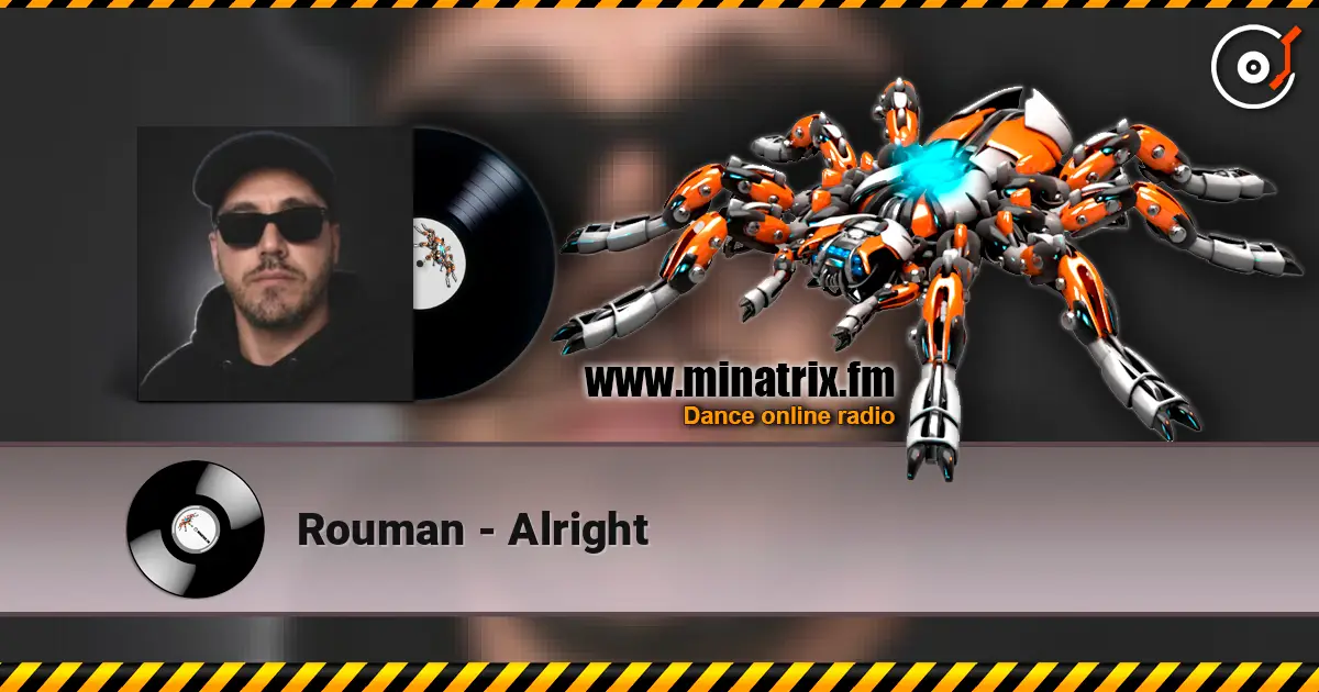 Rouman - Alright 高品质在线收听 | Minatrix.FM