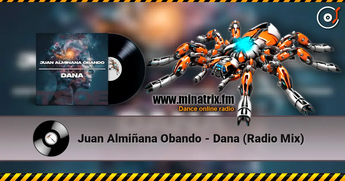 Juan Almiñana Obando - Dana (Radio Mix) 高品质在线收听 | Minatrix.FM