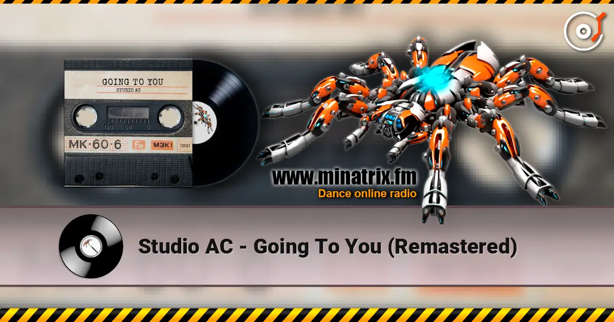 Studio AC - Going To You (Remastered) 高品质在线收听 | Minatrix.FM