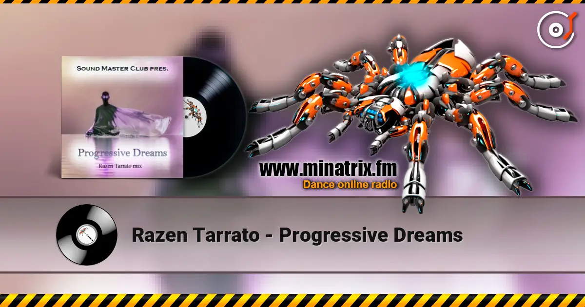 Razen Tarrato - Progressive Dreams 高品质在线收听 | Minatrix.FM