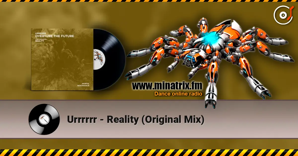Urrrrrr - Reality (Original Mix) 高品质在线收听 | Minatrix.FM
