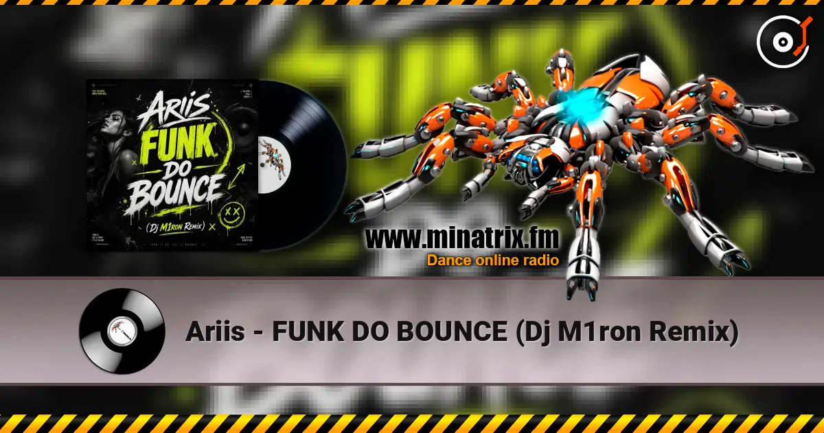 Ariis - FUNK DO BOUNCE (Dj M1ron Remix) 高品质在线收听 | Minatrix.FM