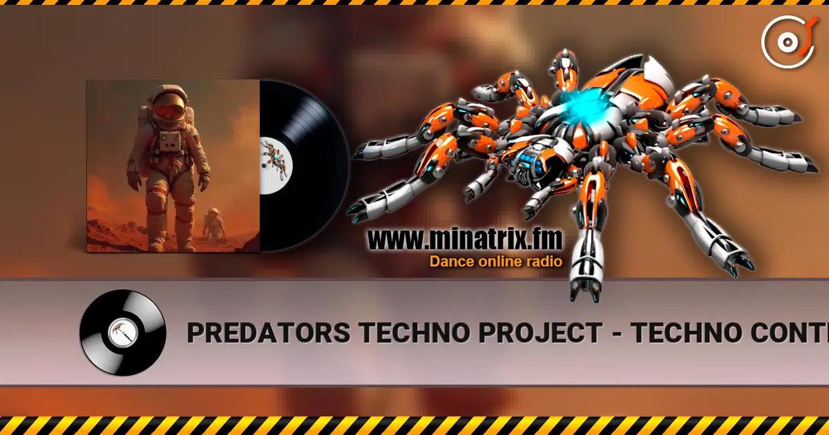 PREDATORS TECHNO PROJECT - TECHNO CONTROL #001 高品质在线收听 | Minatrix.FM