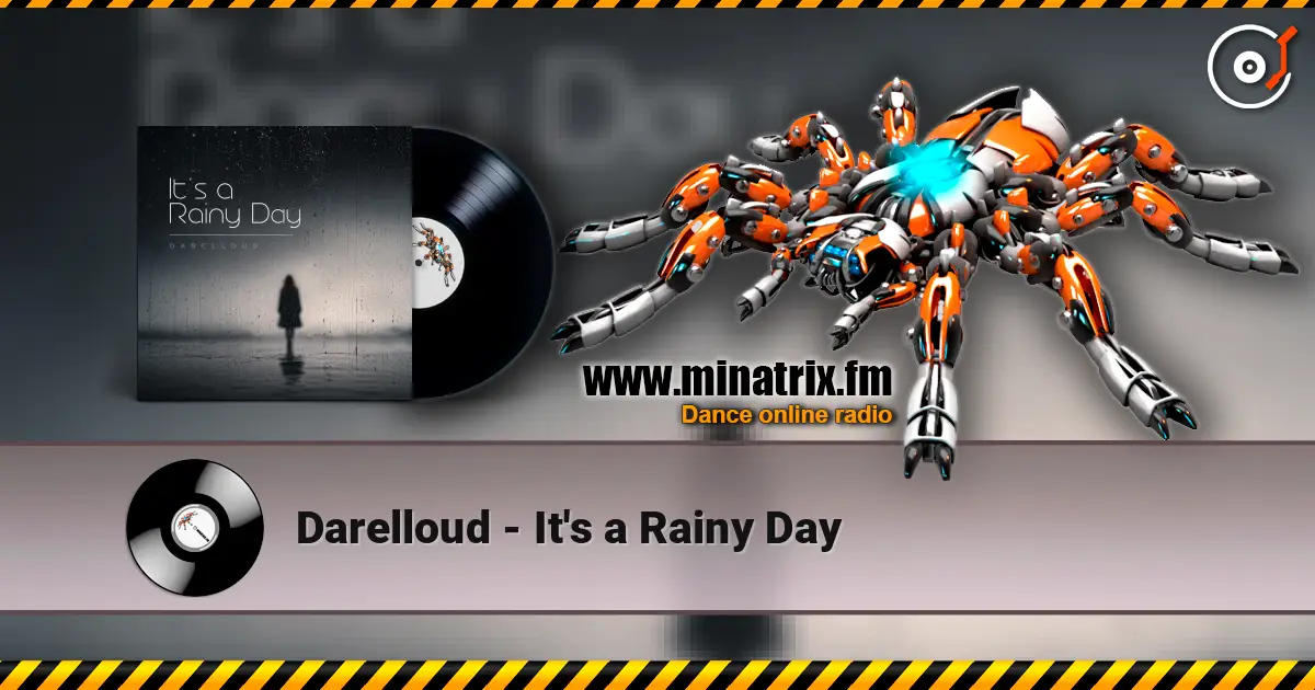Darelloud - It's a Rainy Day 高品质在线收听 | Minatrix.FM
