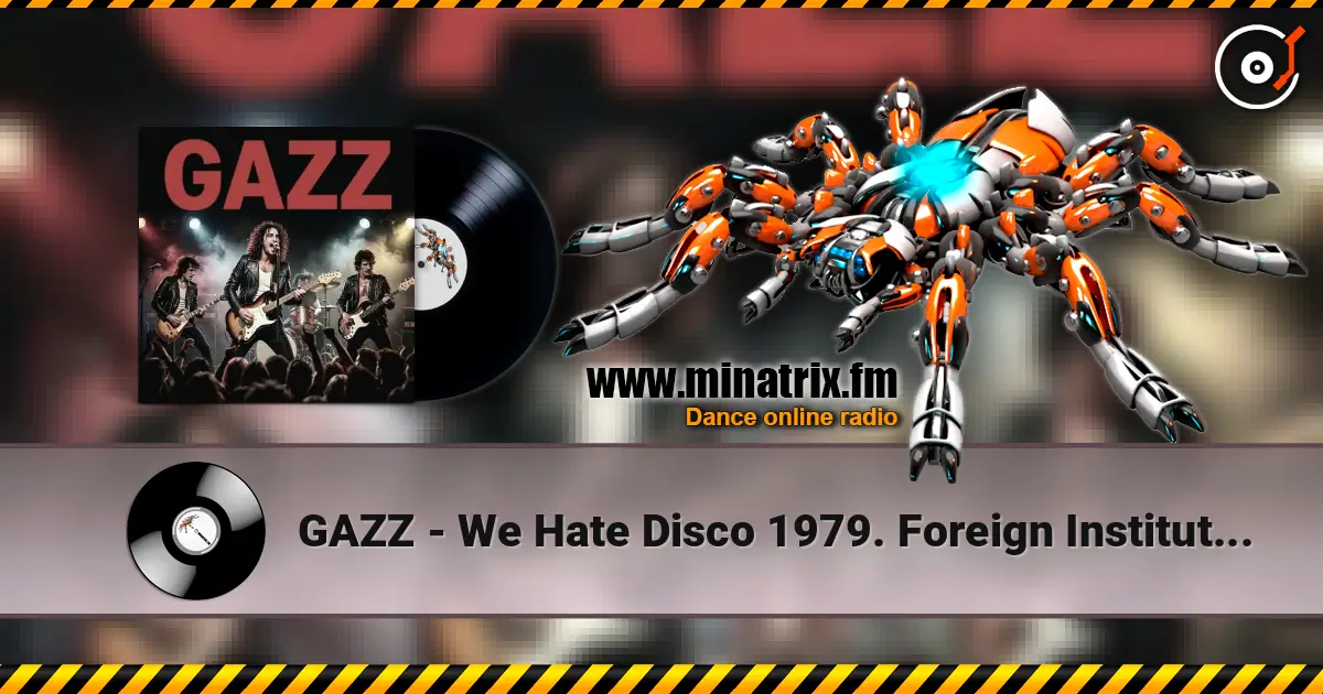 GAZZ - We Hate Disco 1979. Foreign Institute Hall LIVE 1982. Restored & remastered 2026 高品质在线收听 | Minatrix.FM