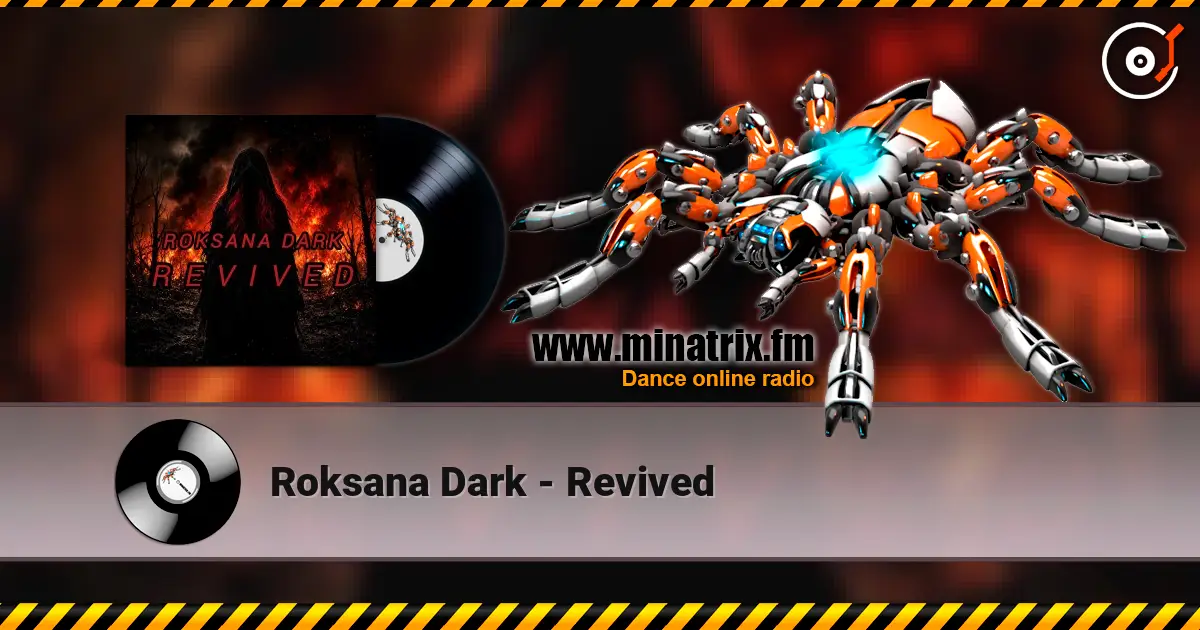 Roksana Dark - Revived 高品质在线收听 | Minatrix.FM