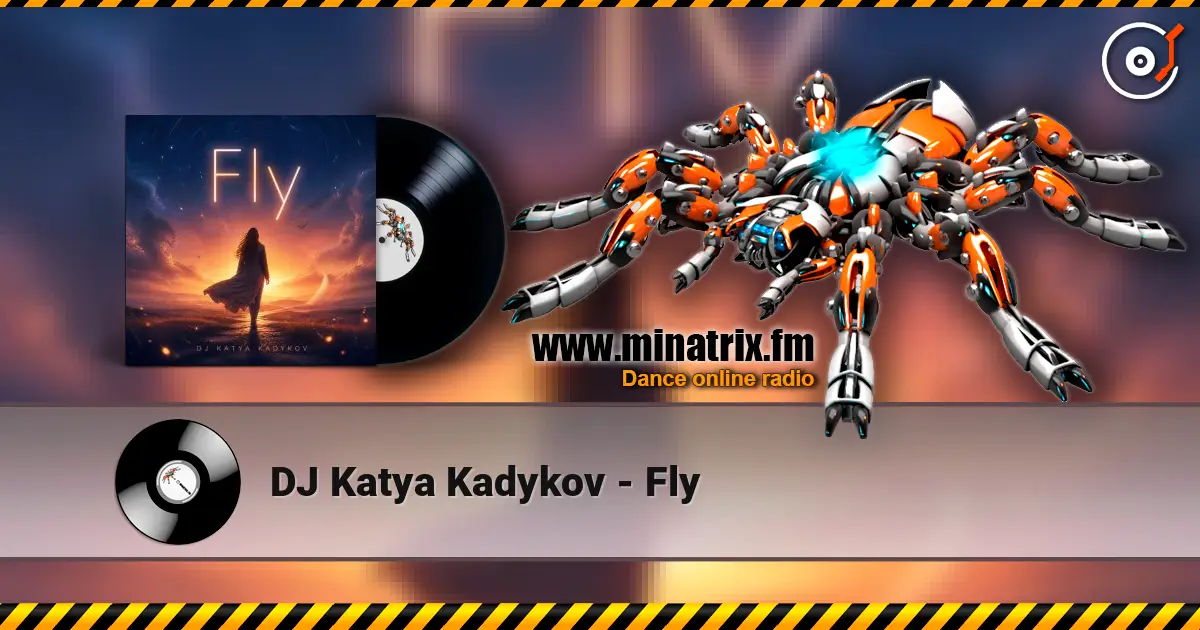 DJ Katya Kadykov - Fly 高品质在线收听 | Minatrix.FM