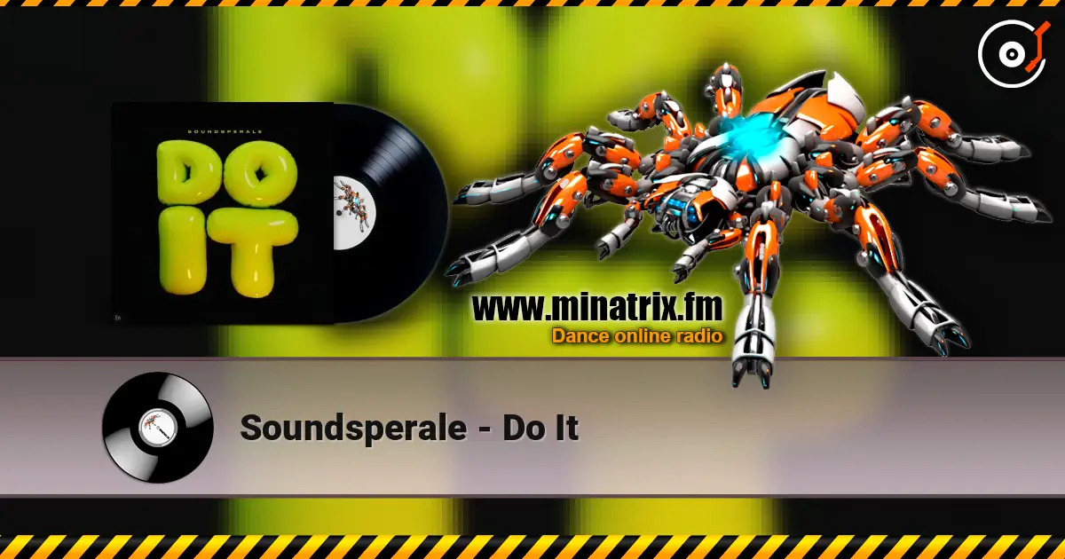 Soundsperale - Do It 高品质在线收听 | Minatrix.FM
