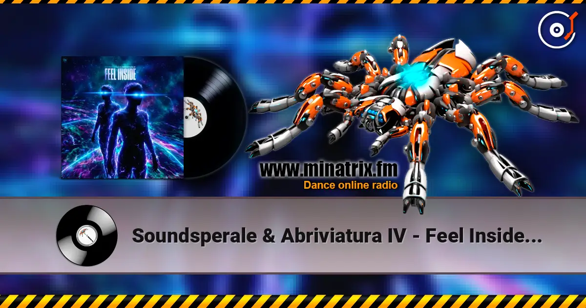 Soundsperale & Abriviatura IV - Feel Inside (Original Mix) 高品质在线收听 | Minatrix.FM