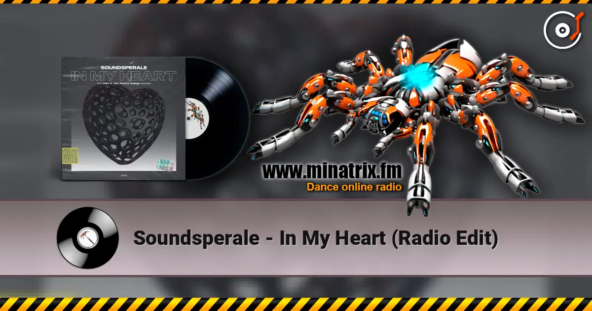 Soundsperale - In My Heart (Radio Edit) 高品质在线收听 | Minatrix.FM
