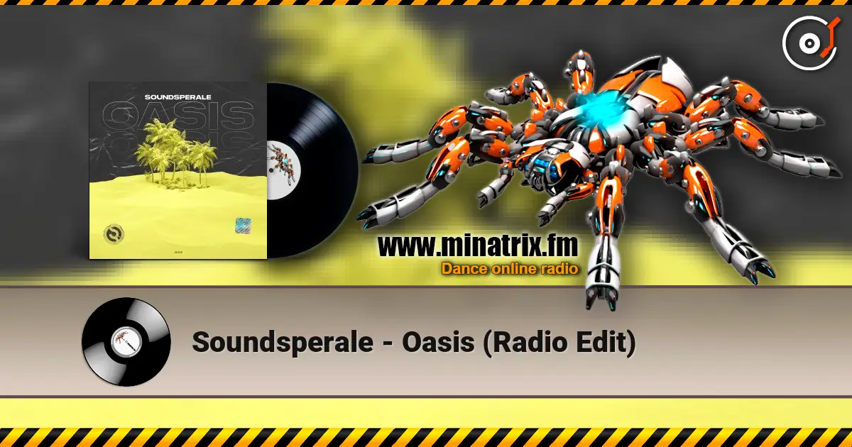 Soundsperale - Oasis (Radio Edit) 高品质在线收听 | Minatrix.FM