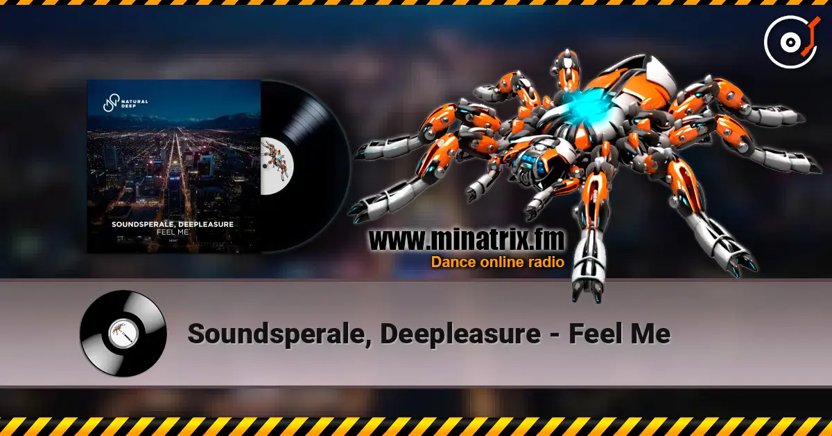 Soundsperale, Deepleasure - Feel Me 高品质在线收听 | Minatrix.FM