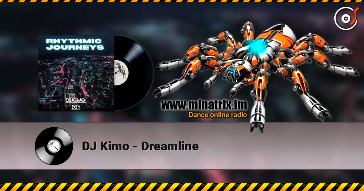 DJ Kimo - Dreamline 高品质在线收听 | Minatrix.FM