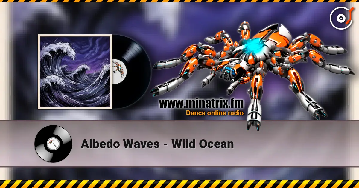 Albedo Waves - Wild Ocean 高品质在线收听 | Minatrix.FM