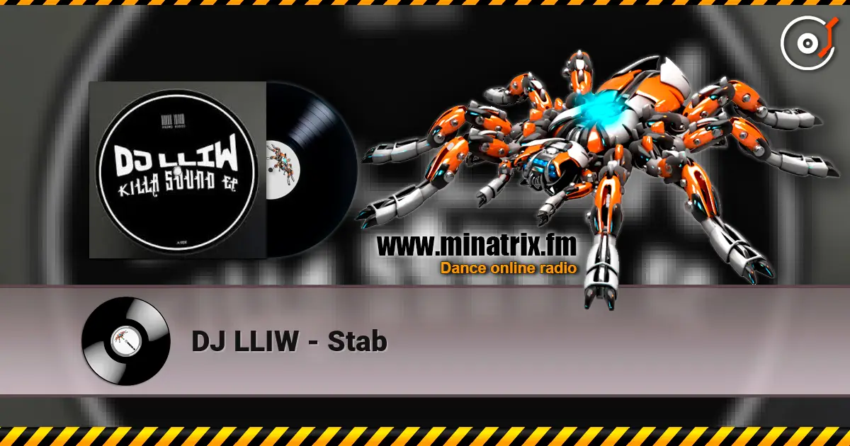 DJ LLIW - Stab 高品质在线收听 | Minatrix.FM