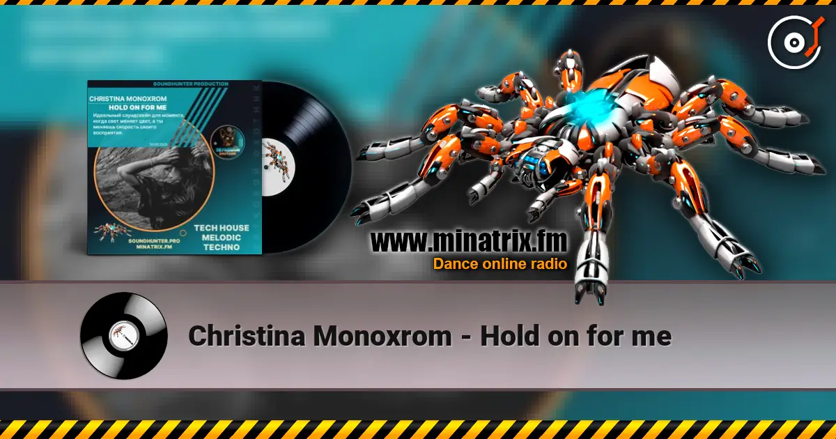 Christina Monoxrom - Hold on for me 高品质在线收听 | Minatrix.FM