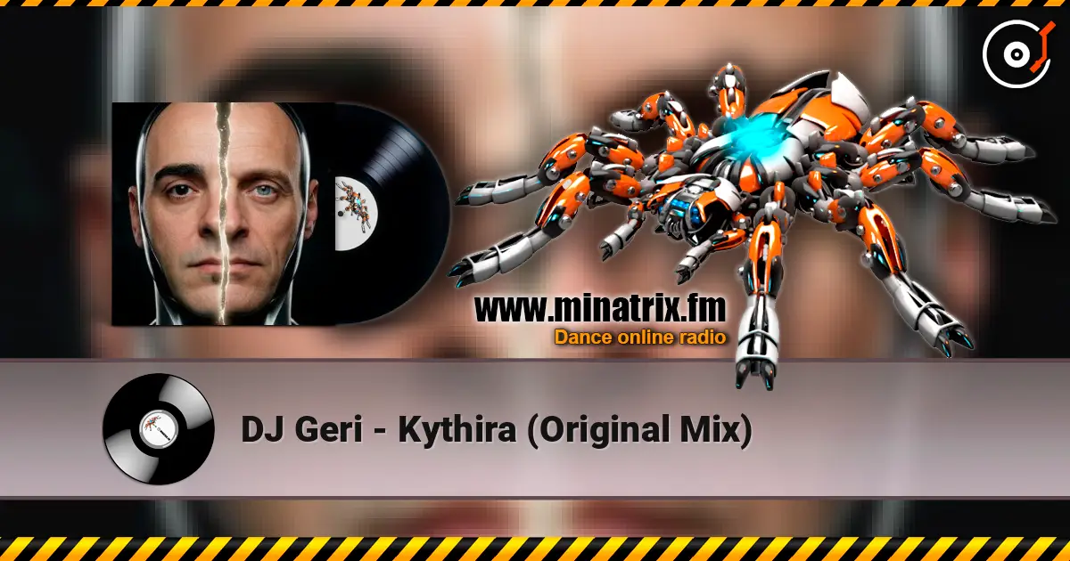 DJ Geri - Kythira (Original Mix) 高品质在线收听 | Minatrix.FM