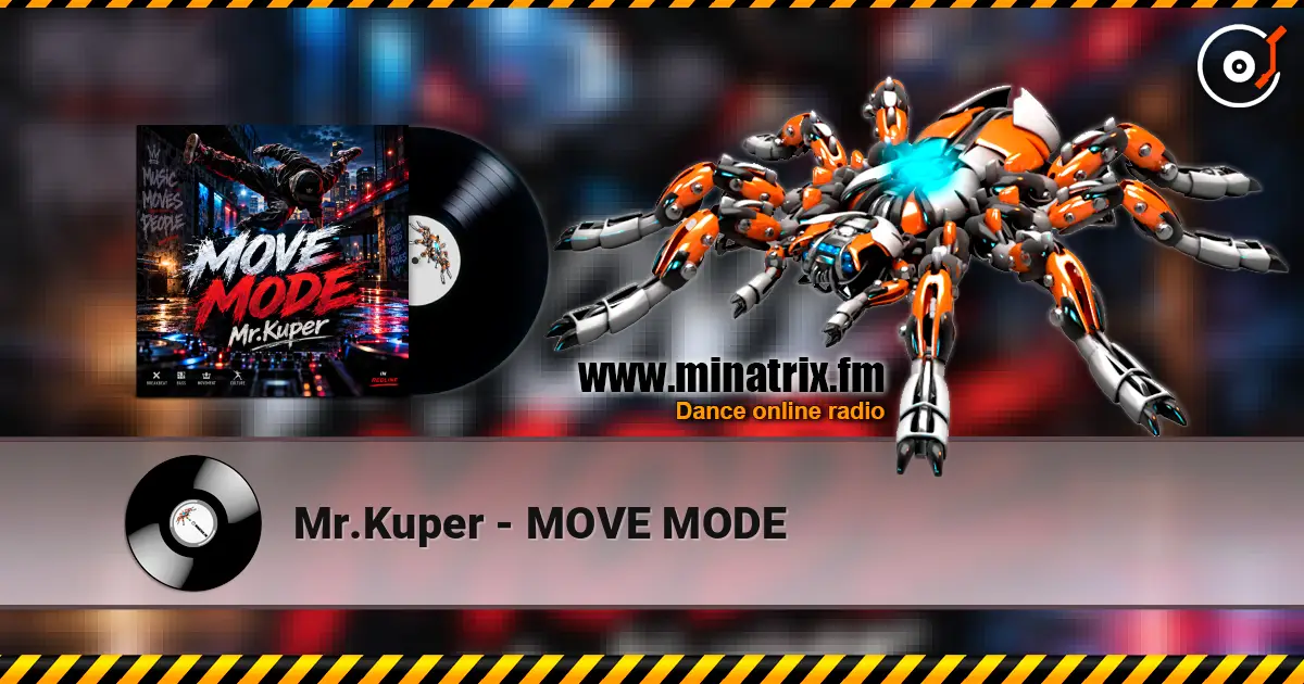 Mr.Kuper - MOVE MODE 高品质在线收听 | Minatrix.FM