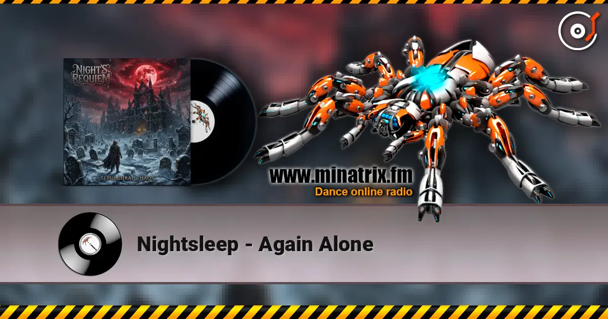 Nightsleep - Again Alone 高品质在线收听 | Minatrix.FM