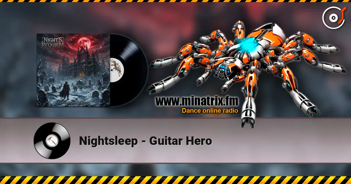 Nightsleep - Guitar Hero 高品质在线收听 | Minatrix.FM