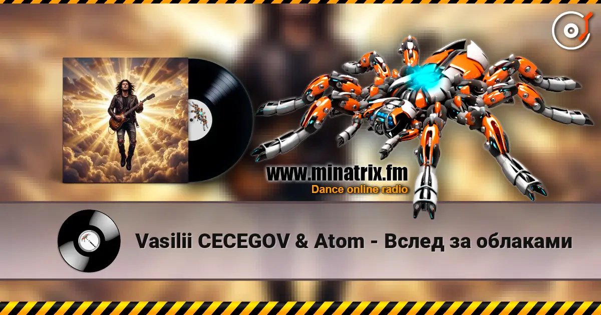 Vasilii CECEGOV & Atom - Вслед за облаками 高品质在线收听 | Minatrix.FM