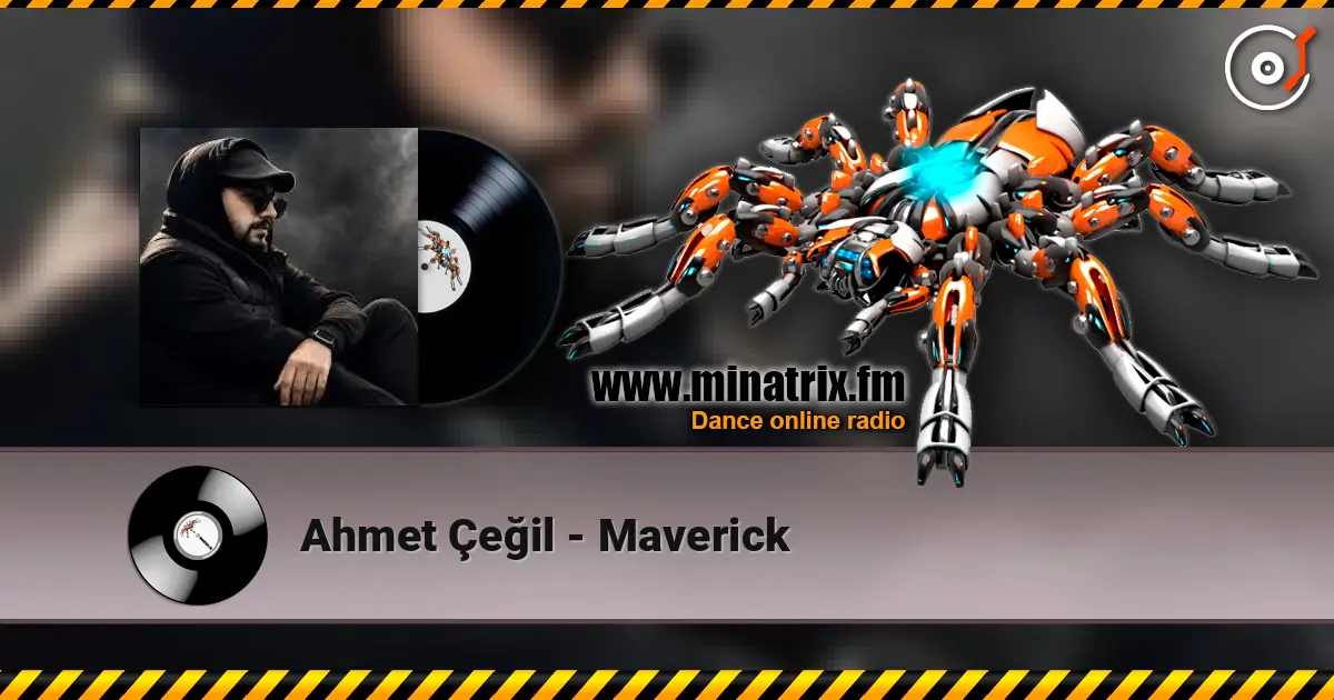 Ahmet Çeğil - Maverick 高品质在线收听 | Minatrix.FM