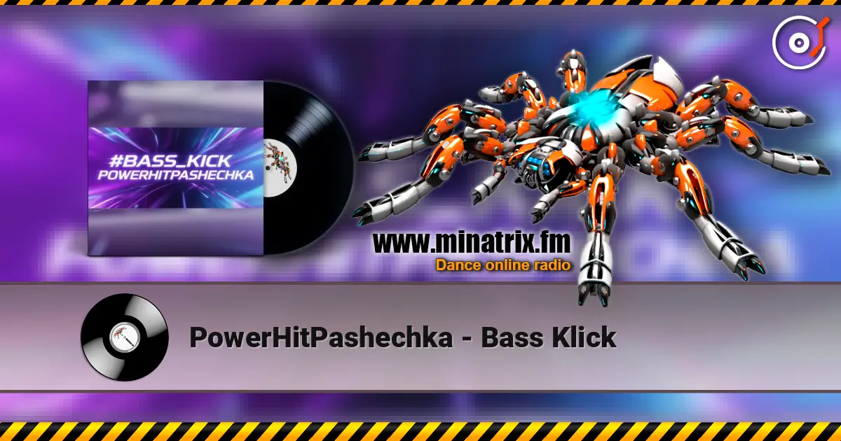PowerHitPashechka - Bass Klick 高品质在线收听 | Minatrix.FM
