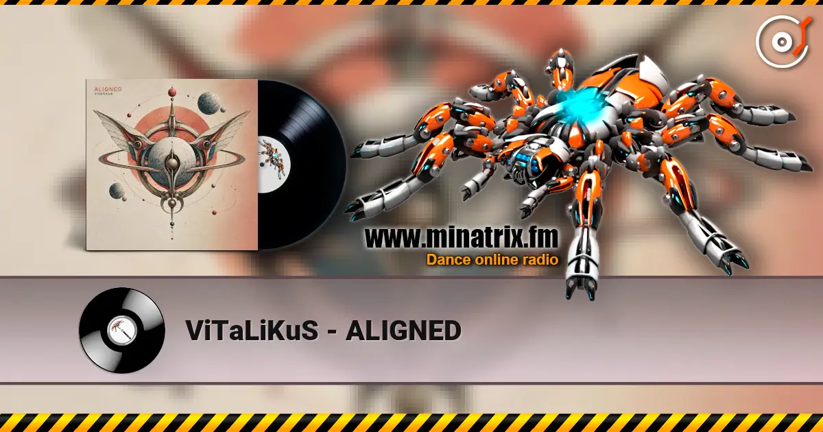 ViTaLiKuS - ALIGNED 高品质在线收听 | Minatrix.FM