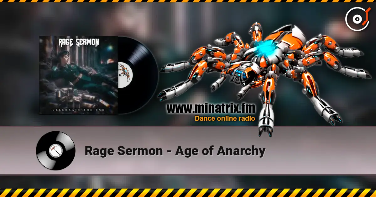Rage Sermon - Age of Anarchy 高品质在线收听 | Minatrix.FM