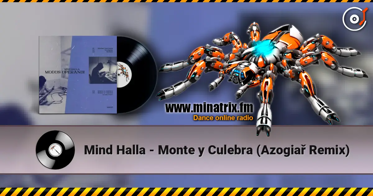 Mind Halla - Monte y Culebra (Azogiař Remix) 高品质在线收听 | Minatrix.FM