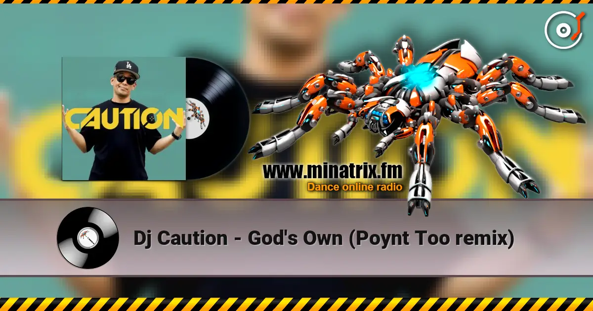 Dj Caution - God's Own (Poynt Too remix) 高品质在线收听 | Minatrix.FM
