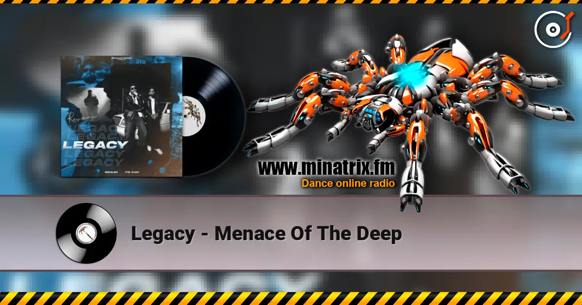 Legacy - Menace Of The Deep 高品质在线收听 | Minatrix.FM