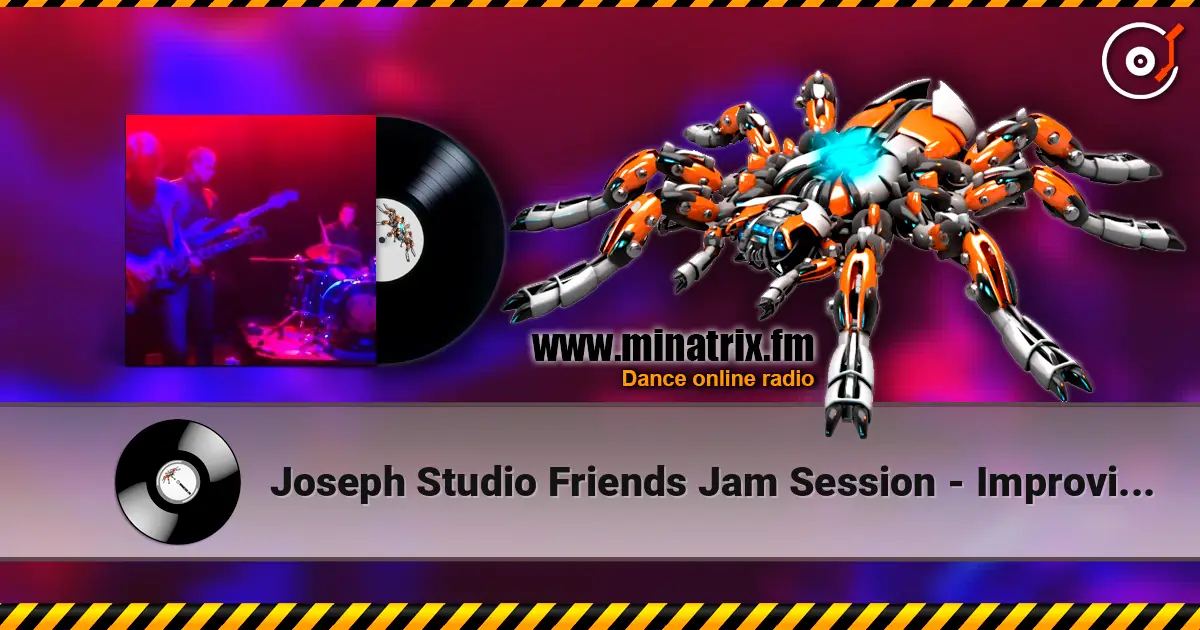 Joseph Studio Friends Jam Session - Improvisation of Rock'n'roll  1993 高品质在线收听 | Minatrix.FM