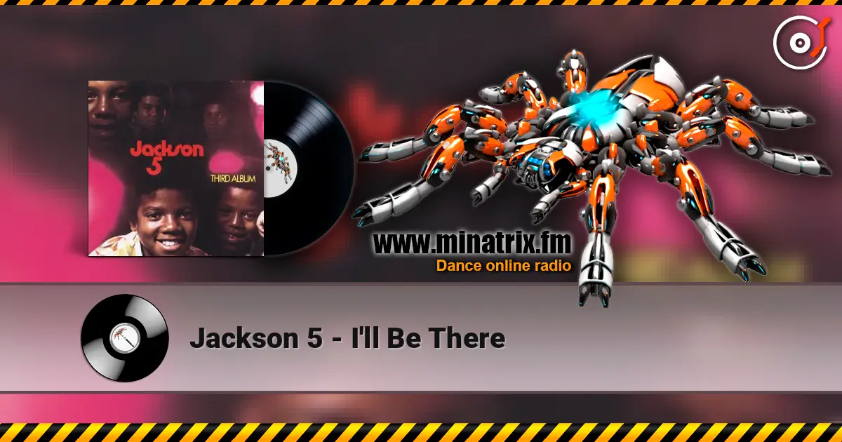 Jackson 5 - I'll Be There 高品质在线收听 | Minatrix.FM
