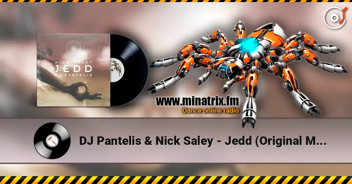 DJ Pantelis & Nick Saley - Jedd (Original Mix) 高品质在线收听 | Minatrix.FM
