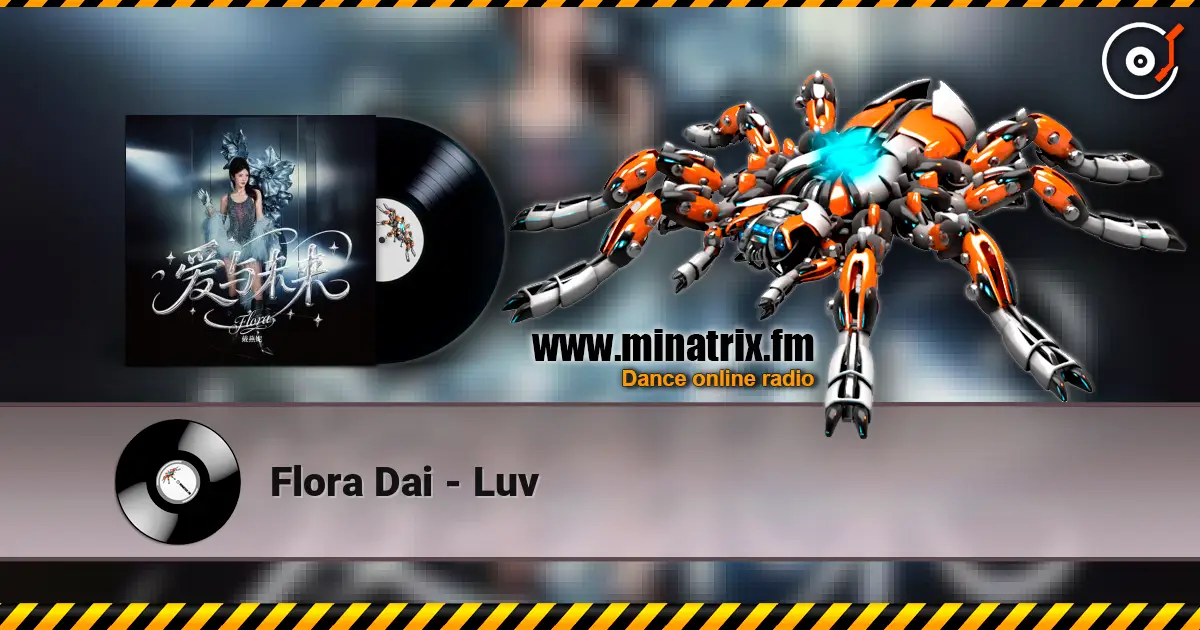 Flora Dai - Luv 高品质在线收听 | Minatrix.FM