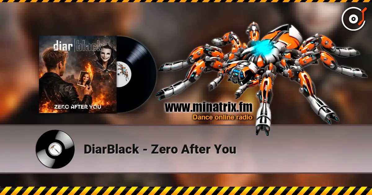 DiarBlack - Zero After You 高品质在线收听 | Minatrix.FM