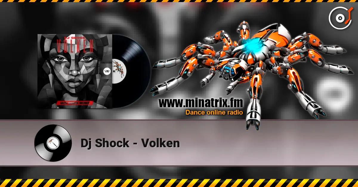 Dj Shock - Volken 高品质在线收听 | Minatrix.FM