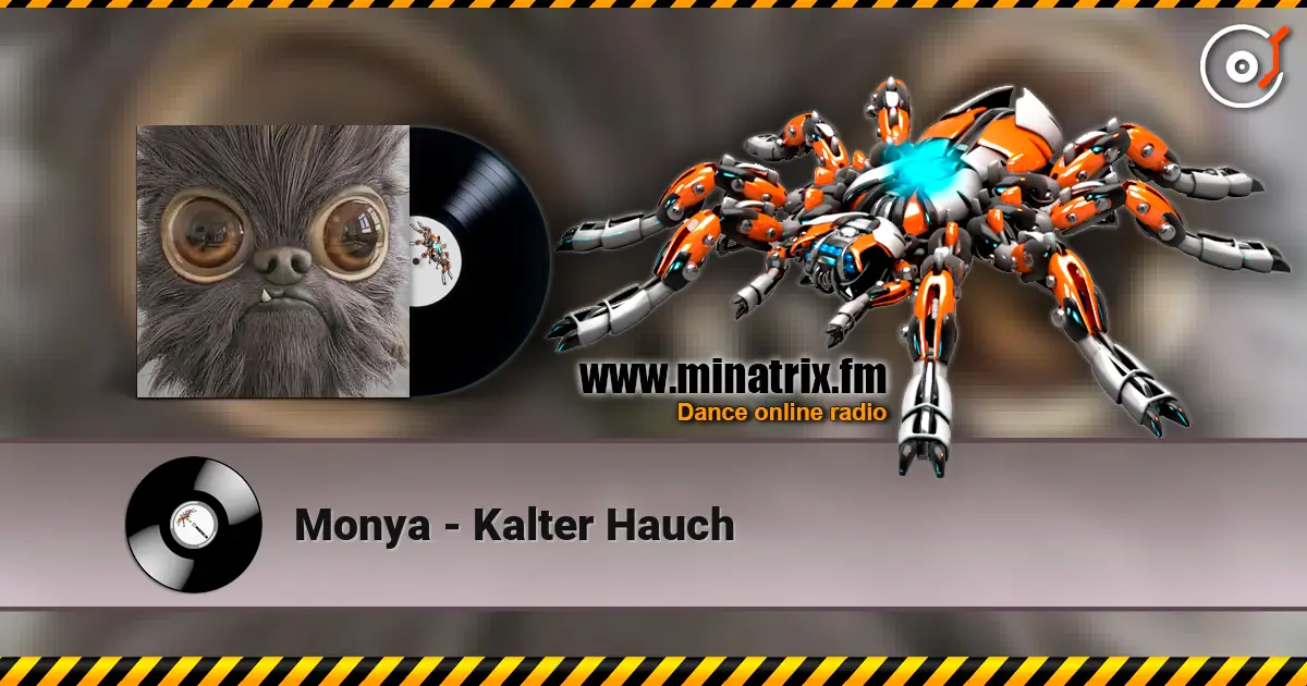 Monya - Kalter Hauch 高品质在线收听 | Minatrix.FM