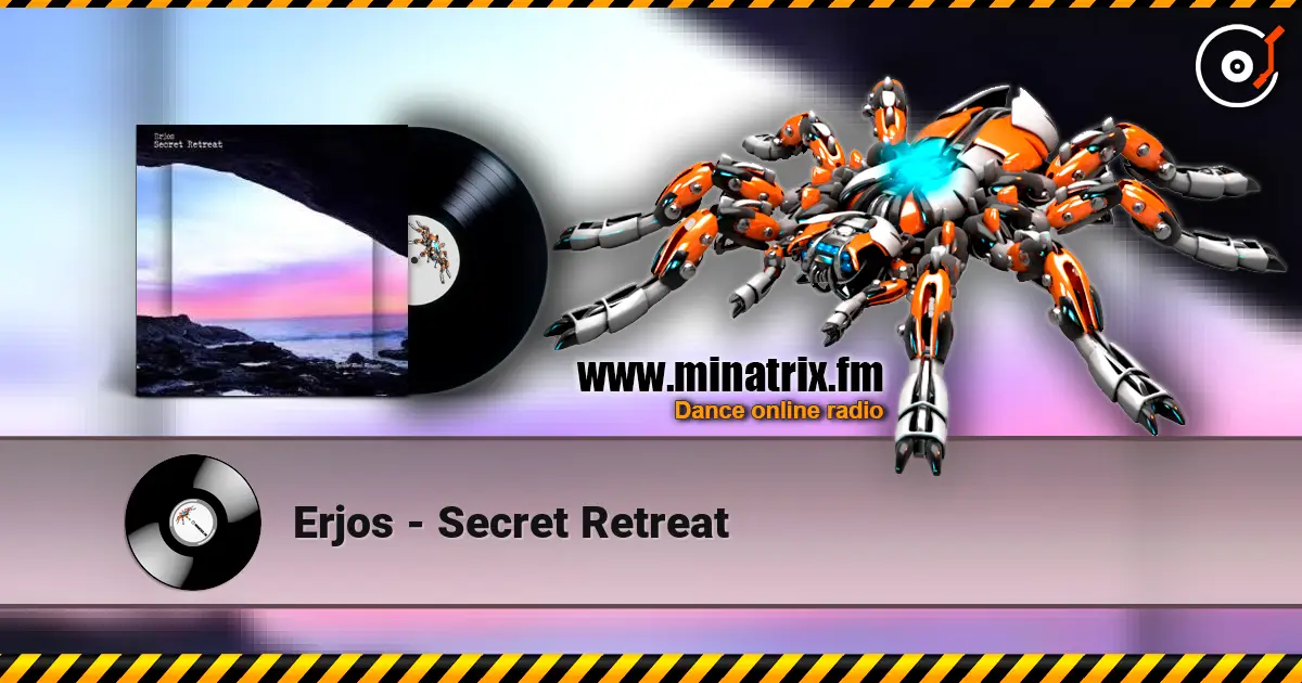 Erjos - Secret Retreat 高品质在线收听 | Minatrix.FM