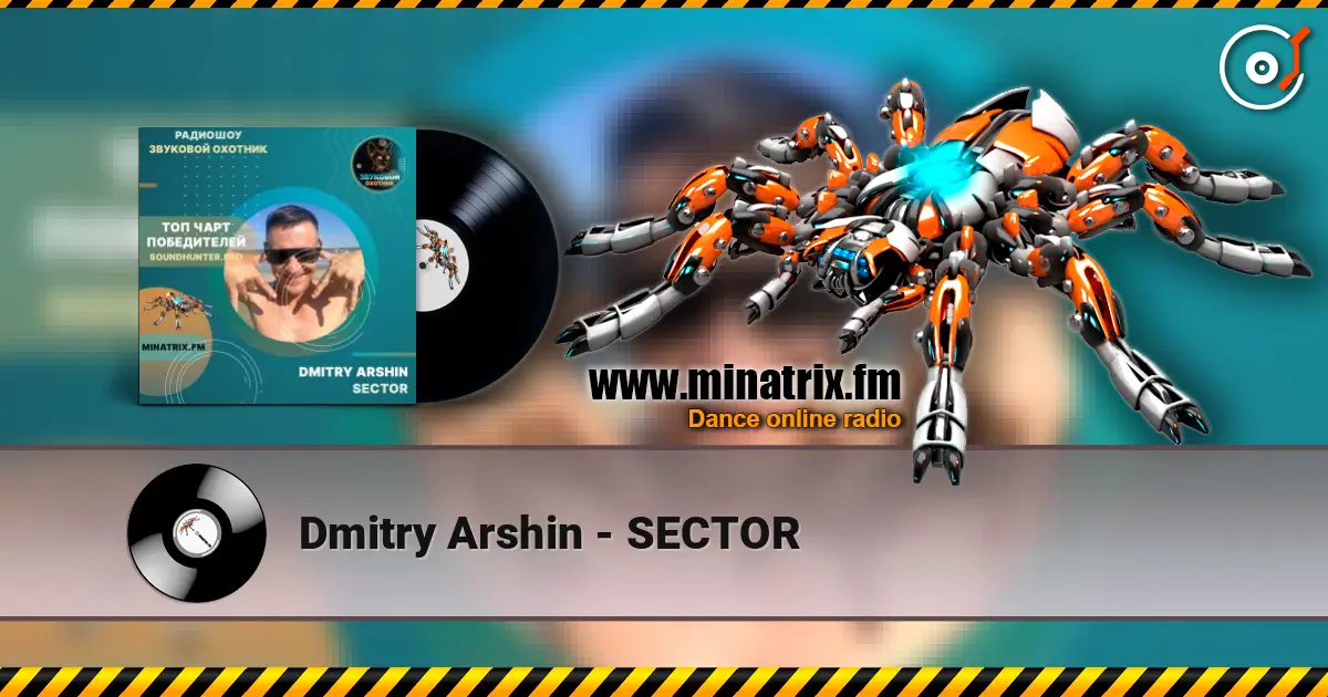 Dmitry Arshin - SECTOR 高品质在线收听 | Minatrix.FM
