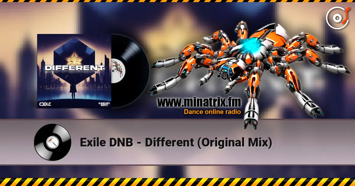 Exile DNB - Different (Original Mix) 高品质在线收听 | Minatrix.FM