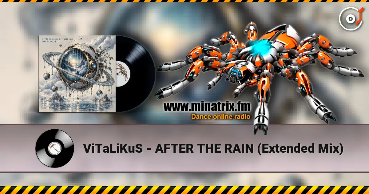 ViTaLiKuS - AFTER THE RAIN (Extended Mix) 高品质在线收听 | Minatrix.FM