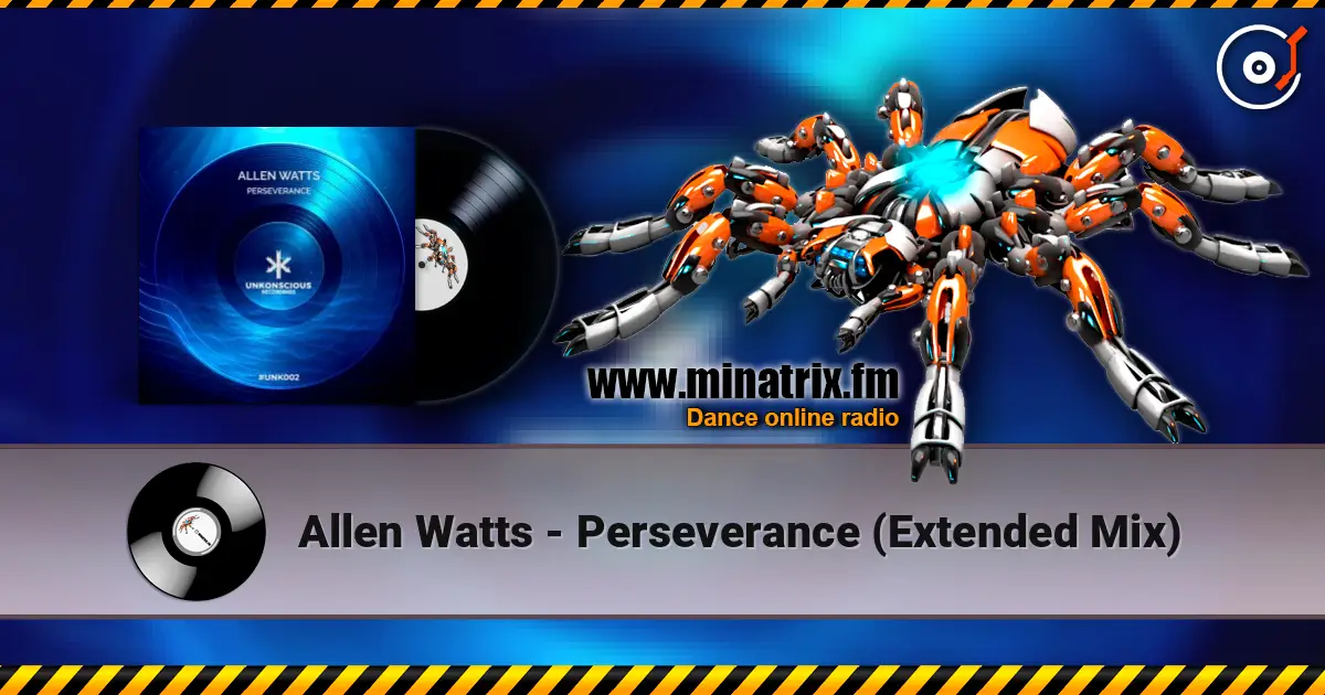 Allen Watts - Perseverance (Extended Mix) 高品质在线收听 | Minatrix.FM